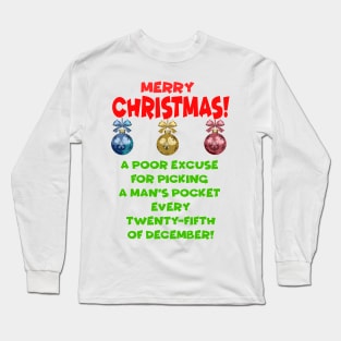 Scrooge Christmas Quote. A Christmas Carol Long Sleeve T-Shirt